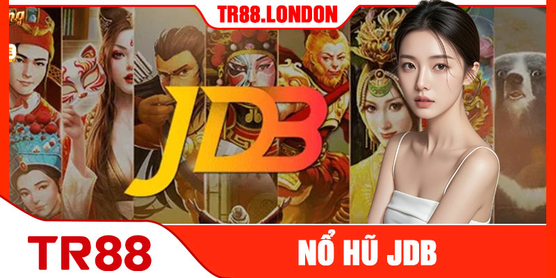 Nổ Hũ JDB